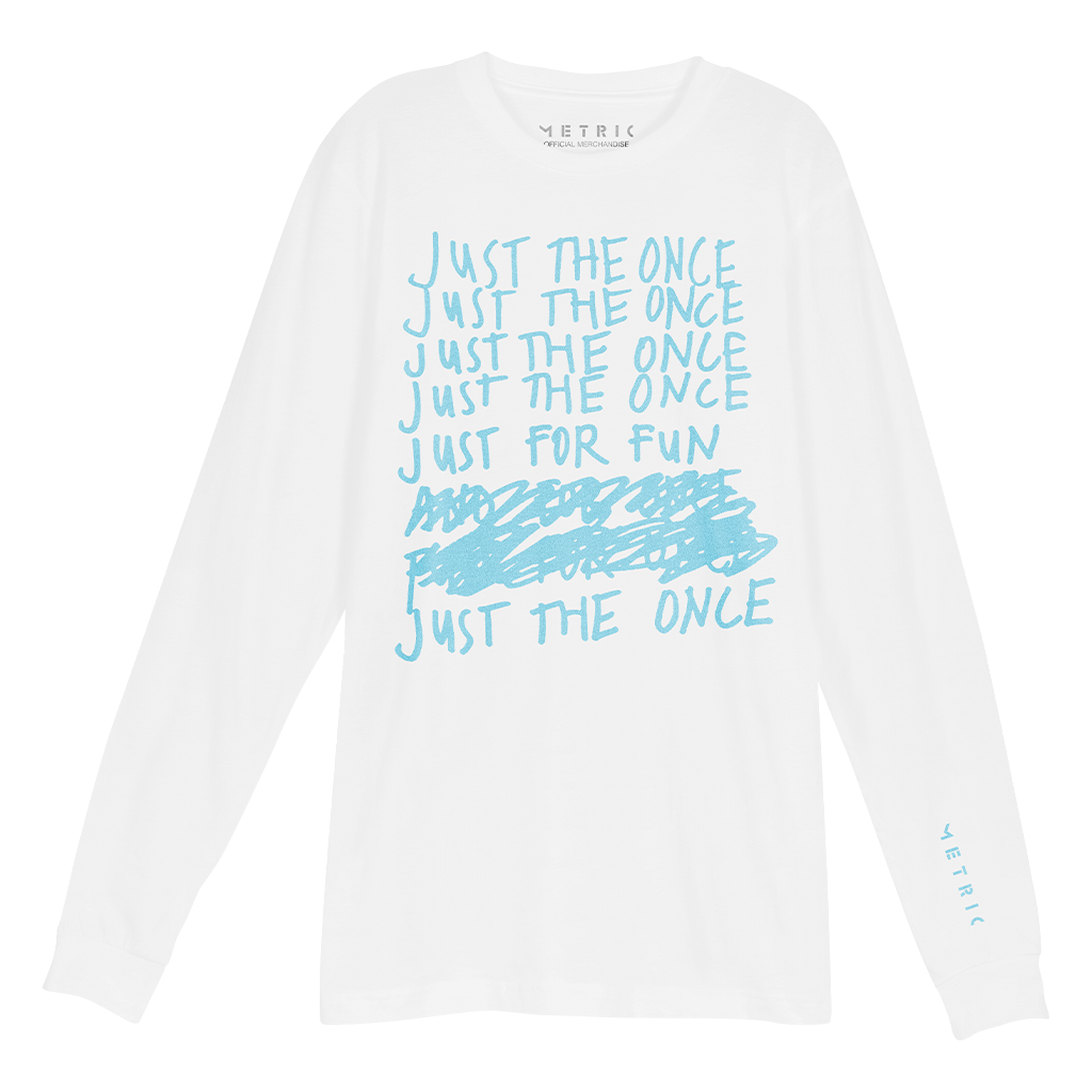 Just The Once Longsleeve T-Shirt - Limited Edition