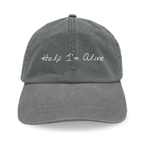 Help I'm Alive Embroidered Cap